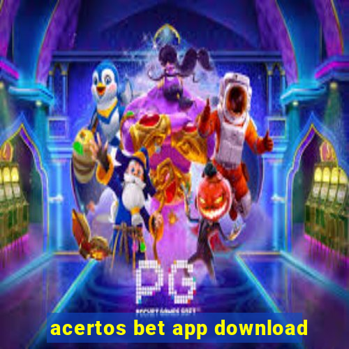 acertos bet app download